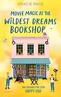 E-Book (epub) Movie Magic at the Wildest Dreams Bookshop von Gracie Page