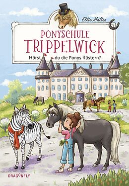 E-Book (epub) Ponyschule Trippelwick - Hörst du die Ponys flüstern? von Ellie Mattes