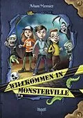 E-Book (epub) Willkommen in Monsterville von Rex Ogle
