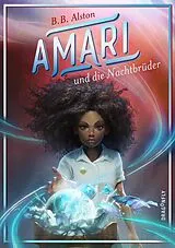 E-Book (epub) Amari und die Nachtbrüder von B. B. Alston
