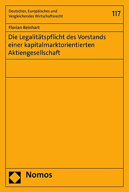 E-Book (pdf) Die Legalitätspflicht des Vorstands einer kapitalmarktorientierten Aktiengesellschaft von Florian Reinhart