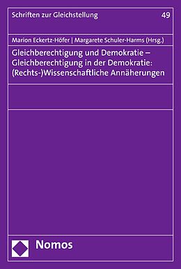 E-Book (pdf) Gleichberechtigung und Demokratie - Gleichberechtigung in der Demokratie: (Rechts-)Wissenschaftliche Annäherungen von 