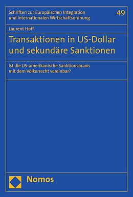 E-Book (pdf) Transaktionen in US-Dollar und sekundäre Sanktionen von Laurent Hoff
