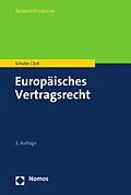 E-Book (pdf) Europäisches Vertragsrecht von Reiner Schulze, Fryderyk Zoll