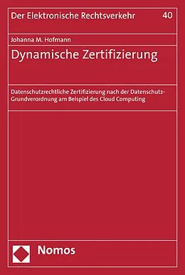 E-Book (pdf) Dynamische Zertifizierung von Johanna M. Hofmann