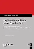 E-Book (pdf) Legitimationsprobleme in der Erwerbsarbeit von Nick Kratzer, Wolfgang Menz, Knut Tullius