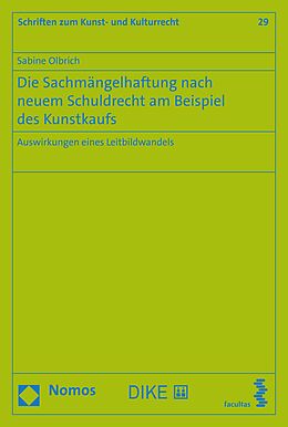E-Book (pdf) Die Sachmängelhaftung nach neuem Schuldrecht am Beispiel des Kunstkaufs von Sabine Olbrich