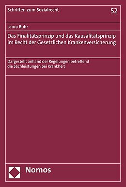 E-Book (pdf) Das Finalitätsprinzip und das Kausalitätsprinzip im Recht der Gesetzlichen Krankenversicherung von Laura Buhr