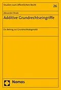 E-Book (pdf) Additive Grundrechtseingriffe von Alexander Brade