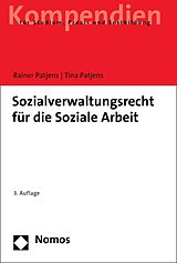 E-Book (pdf) Sozialverwaltungsrecht für die Soziale Arbeit von Rainer Patjens, Tina Patjens