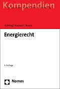 E-Book (pdf) Energierecht von Jürgen Kühling, Winfried Rasbach, Claudia Busch