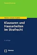 E-Book (pdf) Klausuren und Hausarbeiten im Strafrecht von Wolfgang Wohlers, Jan C. Schuhr, Hans Kudlich
