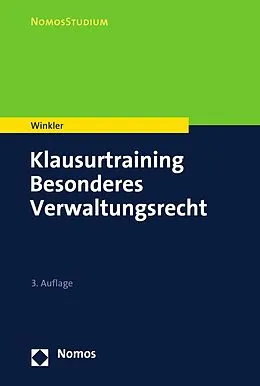 E-Book (pdf) Klausurtraining Besonderes Verwaltungsrecht von Markus Winkler