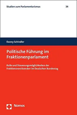 E-Book (pdf) Politische Führung im Fraktionenparlament von Danny Schindler