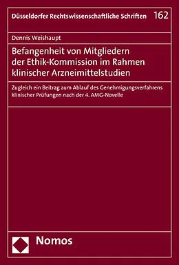 E-Book (pdf) Befangenheit von Mitgliedern der Ethik-Kommission im Rahmen klinischer Arzneimittelstudien von Dennis Weishaupt