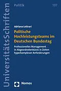 E-Book (pdf) Politische Hochleistungsteams im Deutschen Bundestag von Adriana Lettrari