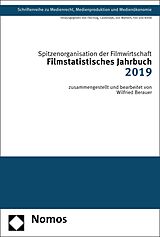 E-Book (pdf) Filmstatistisches Jahrbuch 2019 von Spitzenorganisation der Filmwirtschaft, Wilfried Berauer