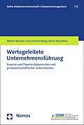 E-Book (pdf) Wertegeleitete Unternehmensführung von Martin Büscher, Jens Rannenberg, Dierk Starnitzke