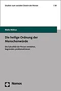E-Book (pdf) Die heilige Ordnung der Menschenwürde von Malte Möbius