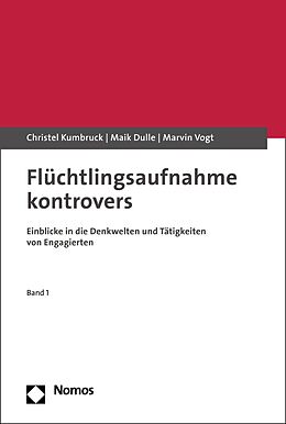 E-Book (pdf) Flüchtlingsaufnahme kontrovers von Christel Kumbruck, Maik Dulle, Marvin Vogt