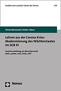 E-Book (pdf) Lehren aus der Corona-Krise: Modernisierung des Wächterstaates im SGB XI von Frank Schulz-Nieswandt, Ursula Köstler, Kristina Mann
