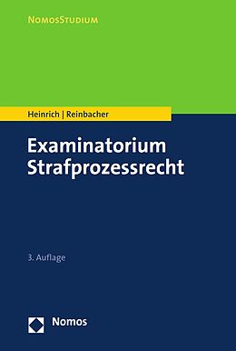 E-Book (pdf) Examinatorium Strafprozessrecht von Bernd Heinrich, Tobias Reinbacher