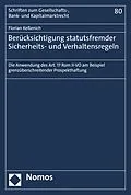 E-Book (pdf) Berücksichtigung statutsfremder Sicherheits- und Verhaltensregeln von Florian Keßenich