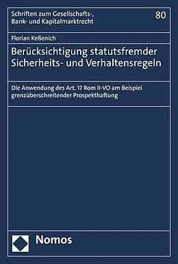 E-Book (pdf) Berücksichtigung statutsfremder Sicherheits- und Verhaltensregeln von Florian Keßenich