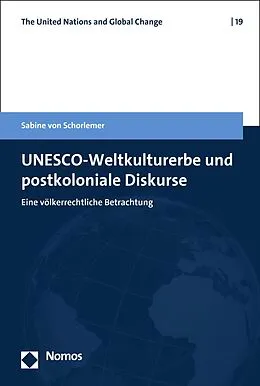 E-Book (pdf) UNESCO-Weltkulturerbe und postkoloniale Diskurse von Sabine von Schorlemer