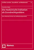 E-Book (pdf) Die medizinische Indikation als Grundrechtsproblem von Franziska Huber