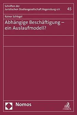 E-Book (pdf) Abhängige Beschäftigung - ein Auslaufmodell? von Rainer Schlegel
