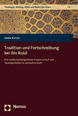 E-Book (pdf) Tradition und Fortschreibung bei Ibn Rud von Serdar Kurnaz