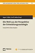 E-Book (pdf) Die Welt aus der Perspektive der Entwicklungssoziologie von 