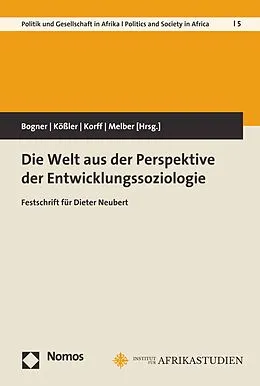 E-Book (pdf) Die Welt aus der Perspektive der Entwicklungssoziologie von 