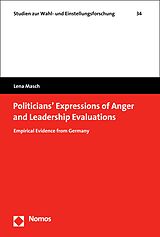 eBook (pdf) Politicians' Expressions of Anger and Leadership Evaluations de Lena Masch