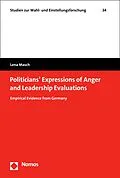 E-Book (pdf) Politicians' Expressions of Anger and Leadership Evaluations von Lena Masch