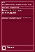 E-Book (pdf) Franz von Liszt und seine Gegner von Anna Theresa Struck-Berghäuser