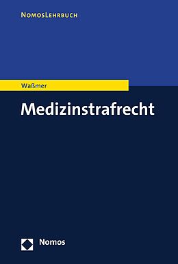 E-Book (pdf) Medizinstrafrecht von Martin Paul Waßmer