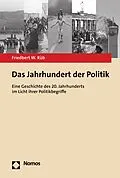 E-Book (pdf) Das Jahrhundert der Politik von Friedbert W. Rüb