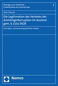 E-Book (pdf) Die Legitimation des Verbotes der Amtsträgerkorruption im Ausland gem. § 335a StGB von Peter Schunck