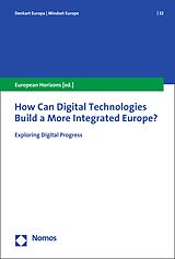 eBook (pdf) How Can Digital Technologies Build a More Integrated Europe? de 