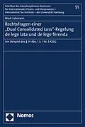 E-Book (pdf) Rechtsfragen einer "Dual Consolidated Loss"-Regelung de lege lata und de lege ferenda von Mark Lohmann