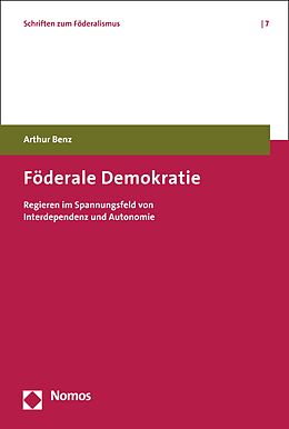 E-Book (pdf) Föderale Demokratie von Arthur Benz