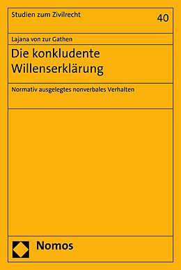 E-Book (pdf) Die konkludente Willenserklärung von Lajana von zur Gathen