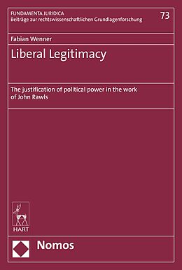 E-Book (pdf) Liberal Legitimacy von Fabian Wenner