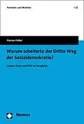 E-Book (pdf) Warum scheiterte der Dritte Weg der Sozialdemokratie? von Florian Fößel