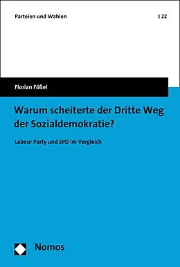 E-Book (pdf) Warum scheiterte der Dritte Weg der Sozialdemokratie? von Florian Fößel