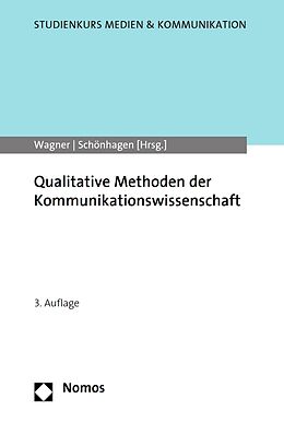 E-Book (pdf) Qualitative Methoden der Kommunikationswissenschaft von Hans Wagner, Philomen Schönhagen