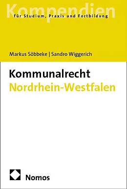 E-Book (pdf) Kommunalrecht Nordrhein-Westfalen von Markus Söbbeke, Sandro Wiggerich