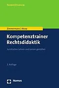 E-Book (pdf) Kompetenztrainer Rechtsdidaktik von Achim Zimmermann, Derya Aksoy